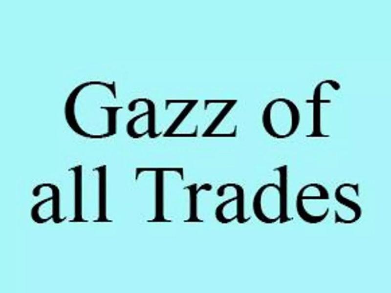 Gazz Of All Trades
